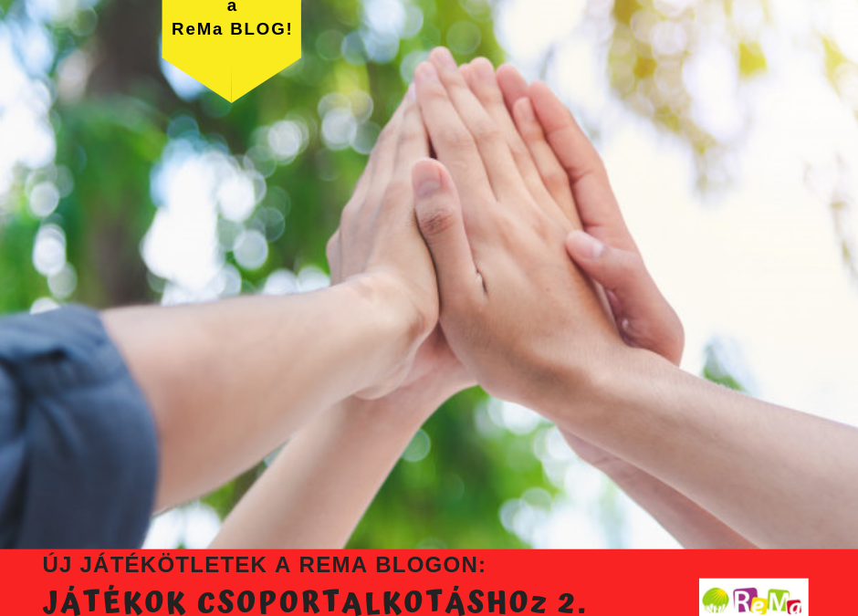 Játékötletek csoportalkotáshoz 2. – új cikk a Blogon